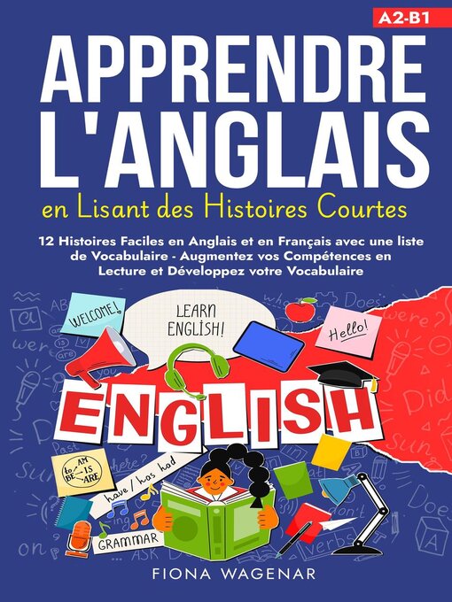 Title details for Apprendre L'anglais en Lisant des Histoires Courtes by Fiona Wagenar - Wait list
